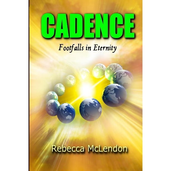 Cadence : Footfalls in Eternity (Paperback)