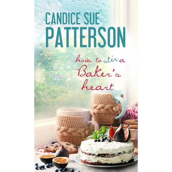 Cadence of Acadia How to Stir a Baker's Heart, (Paperback)