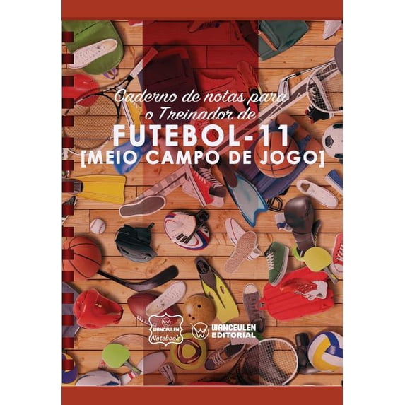 Caderno de notas para o Treinador de Futebol (Meio campo de jogo) (Paperback)