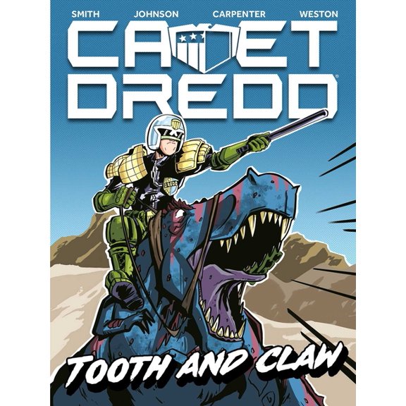 Cadet Dredd Cadet Dredd: Tooth and Claw, Book 1, (Paperback)