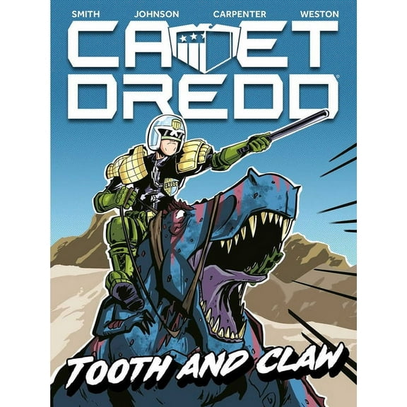 Cadet Dredd: Cadet Dredd: Tooth And Claw (Series #1) (Paperback)