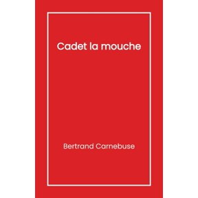 Cadet la mouche, (Paperback)