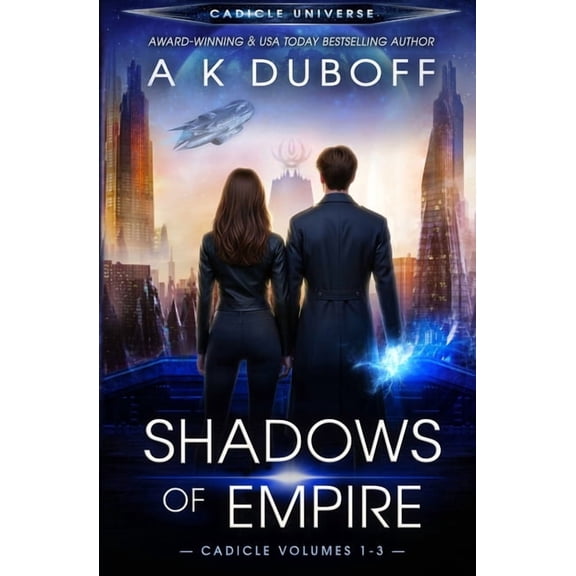 Cadicle Shadows of Empire (Cadicle Vol. 1-3), Book 1, (Paperback)