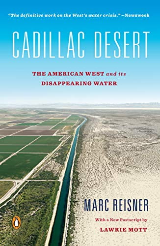 Pre-Owned Cadillac Desert: The American West and Its Disappearing Water, Revised Edition (Paperback) 0140178244 9780140178241
