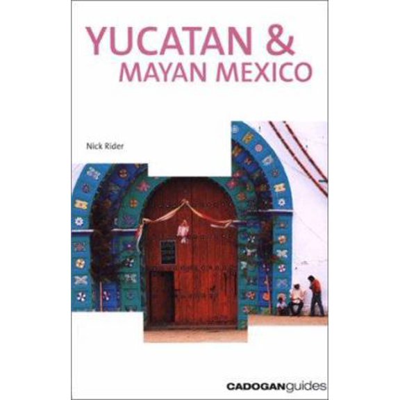 Pre-Owned Yucatan & Mayan Mexico, 2nd (Paperback) 1860118216 9781860118210