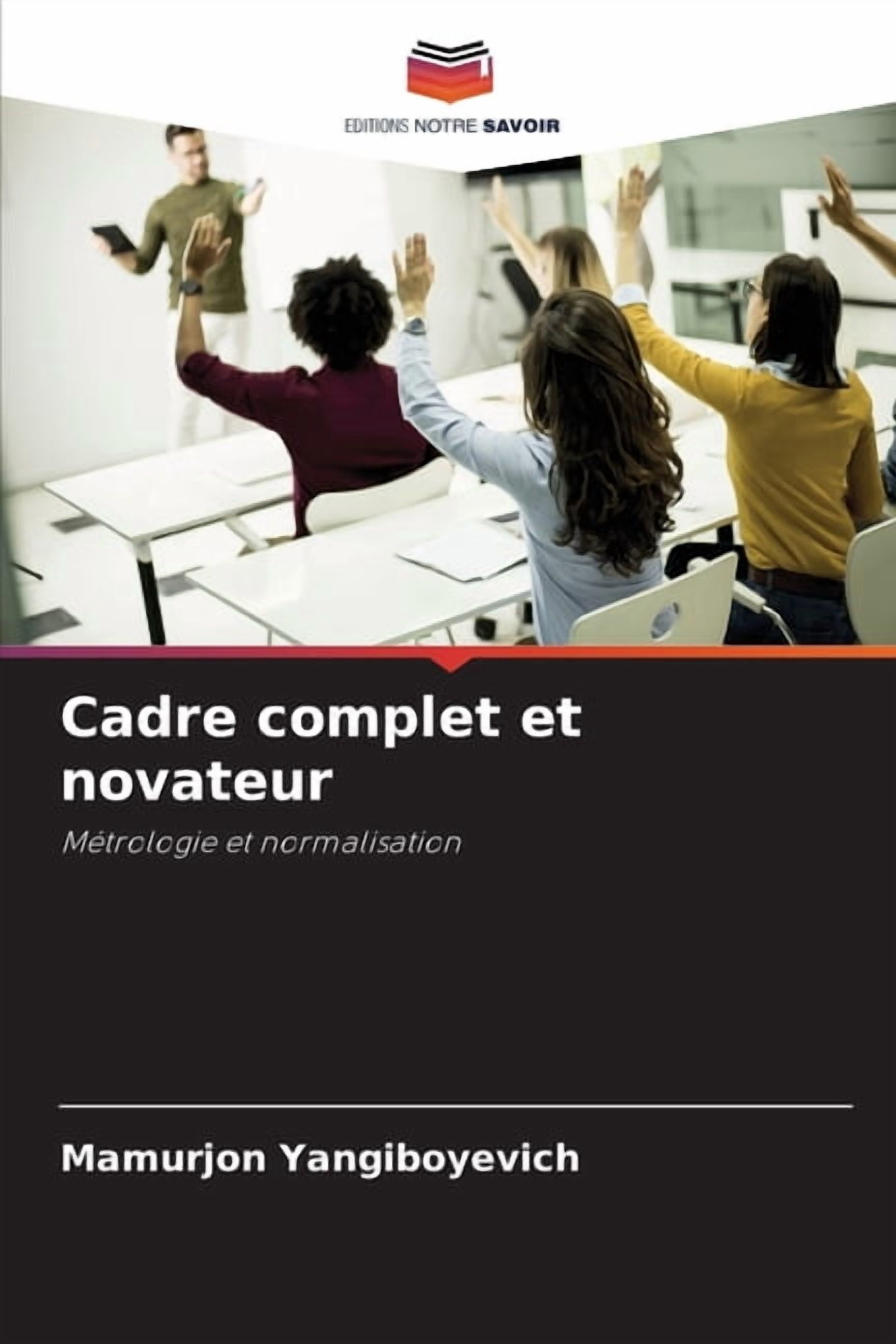 Cadre complet et novateur, (Paperback)