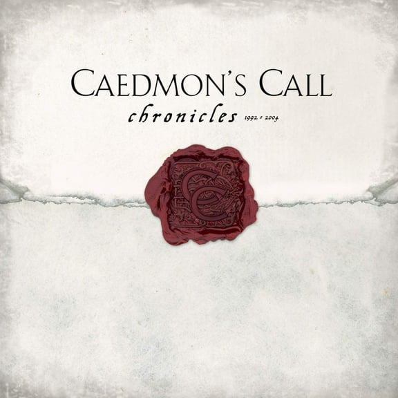 Caedmon's Call Chronicles 1992-2004 Audio CD