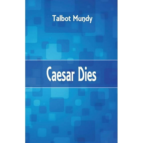 Caesar Dies, (Paperback)