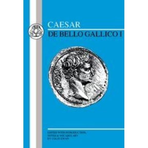 Pre-Owned Caesar: Gallic War I (Paperback) 0862921775 9780862921774