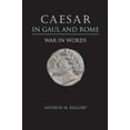 thumbnail image 1 of Caesar in Gaul and Rome: War in Words, (Paperback), 1 of 1