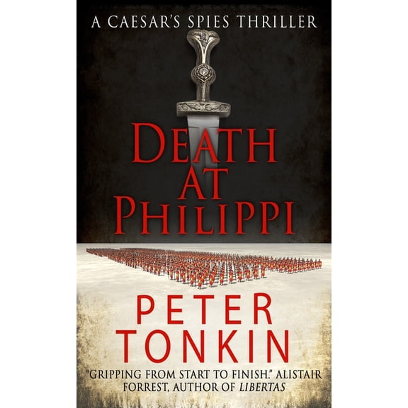 Caesar's Spies: Death at Philippi (Series #5) (Paperback)