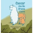 thumbnail image 1 of Caesar the No Drama Llama, (Hardcover), 1 of 1