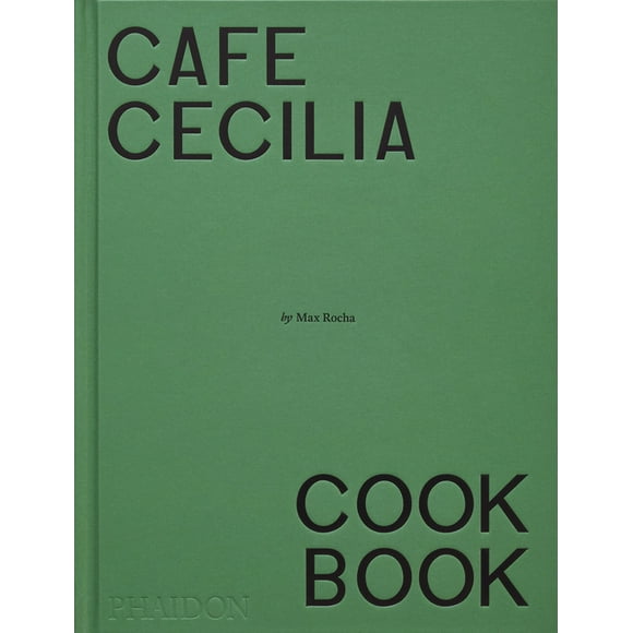 Caf Cecilia Cookbook, (Hardcover)