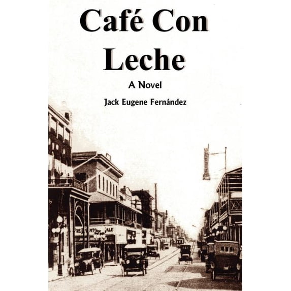 Café Con Leche, (Paperback)