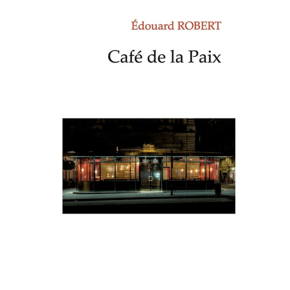 Café de la Paix (Paperback)