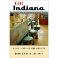 thumbnail image 1 of Pre-Owned Cafe Indiana : A Guide to Indiana’s Down-Home Cafes - Paperback, 1 of 1
