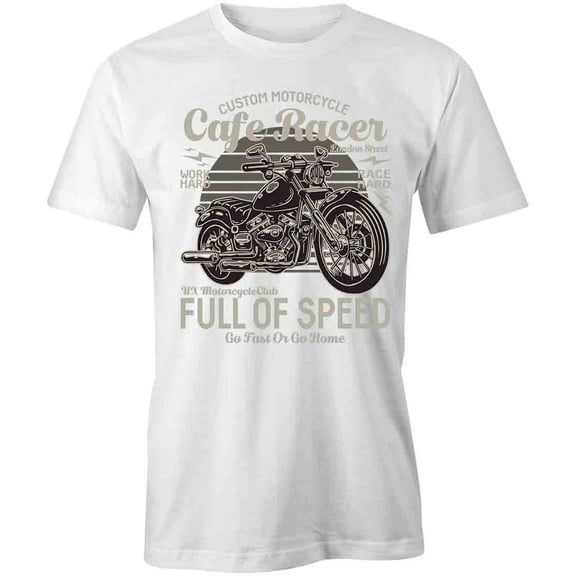 Cafe Racer Full Of Speed T-Shirt | Cool Motorcycle White Tee Gift