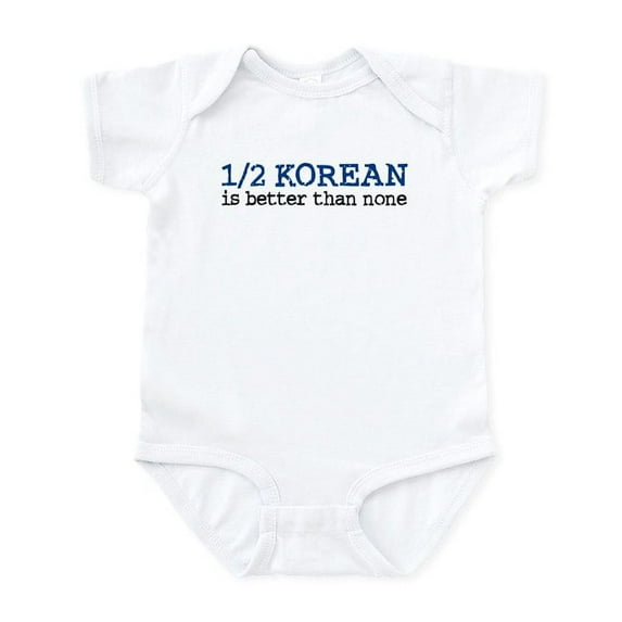 CafePress - 1/2 Korean Is Better Than None Infant Bodysuit - Baby Light Bodysuit, Size Newborn - 24 Months