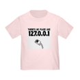 thumbnail image 1 of CafePress - 127.0.0.1 Toddler T Shirt - Cute Toddler T-Shirt, 100% Cotton, 1 of 4
