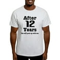 thumbnail image 1 of CafePress - 12Th Anniversary Funny Quote Light T Shirt - Light T-Shirt - CP, 1 of 4