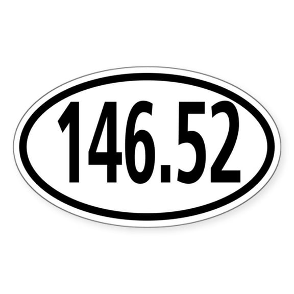 CafePress - 146.52 Ham Radio 2 Meters Calling - Sticker (Oval)