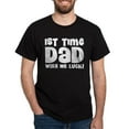 thumbnail image 1 of CafePress - 1St Time Dad Funny Dark T Shirt - Men's Classic Graphic Cotton T-Shirt, 1 of 4