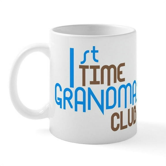 CafePress - 1St Time Grandmas Club (Blue) Mug - 11 oz Ceramic Mug - Novelty Coffee Tea Cup
