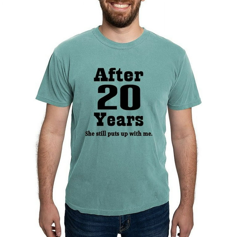 CafePress - 20Th Anniversary Funny Quote T Shirt - Mens Comfort Colors Shirt