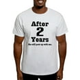 thumbnail image 1 of CafePress - 2Nd Anniversary Funny Quote Light T Shirt - Men's Classic Graphic T-Shirt, 1 of 4