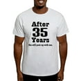 thumbnail image 1 of CafePress - 35Th Anniversary Funny Quote Light T Shirt - Men's Classic Graphic T-Shirt, 1 of 4
