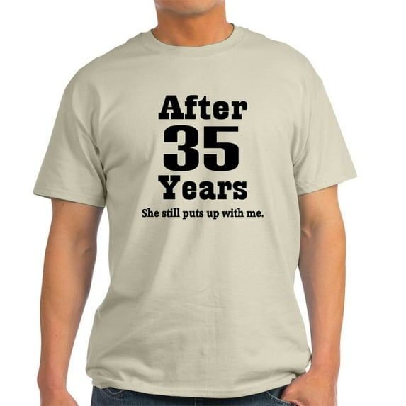 CafePress - 35Th Anniversary Funny Quote Light T Shirt - Men's Classic Graphic T-Shirt