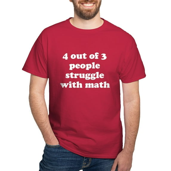 CafePress - 4 Out Of 3 People Struggle With Math T Shirt - Men's Classic Graphic Cotton T-Shirt