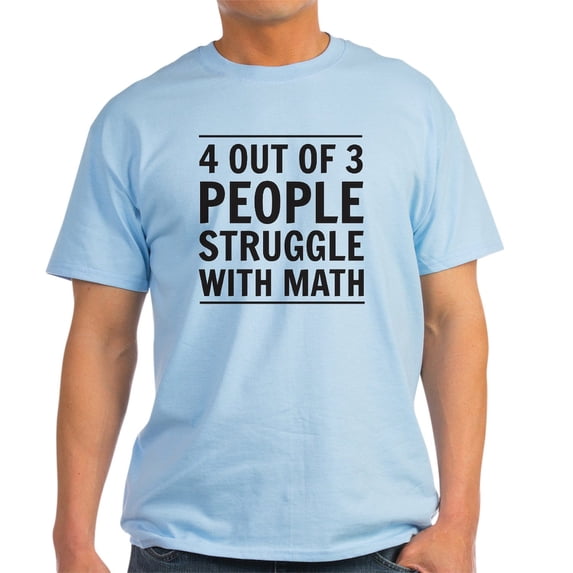 CafePress - 4 Out Of 3 People Struggle With Math T Shirt - Men's Classic Graphic T-Shirt