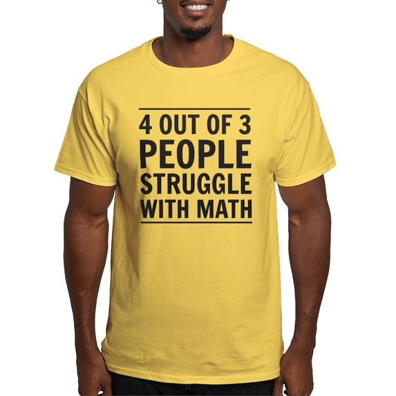 CafePress - 4 Out Of 3 People Struggle With Math T Shirt - Men's Classic Graphic T-Shirt
