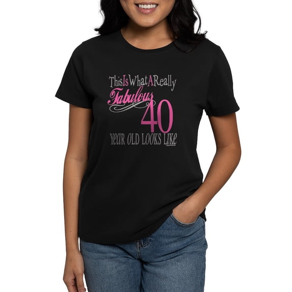 CafePress - 40Th Birthday Fabulous Women's Value T Shirt - Women's Traditional Fit Dark T-Shirt
