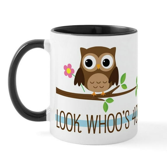 CafePress - 40Th Birthday Owl Mugs - 11 oz Ceramic Mug - Novelty Coffee Tea Cup