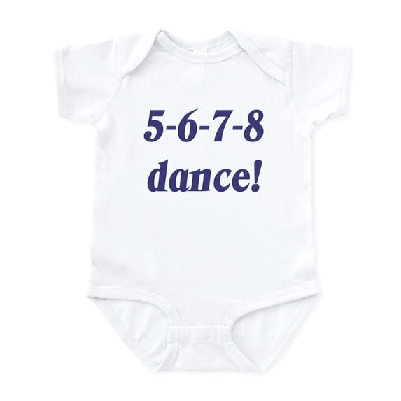 CafePress - 5 6 7 8 Dance Infant Bodysuit - Baby Light Bodysuit, Size Newborn - 24 Months