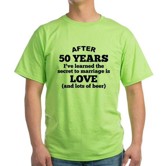 CafePress - 50 Years Of Love And Beer T Shirt - Light T-Shirt - CP