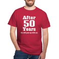 thumbnail image 1 of CafePress - 50Th Anniversary Funny Quote Dark T Shirt - Men's Classic Graphic Cotton T-Shirt, 1 of 4