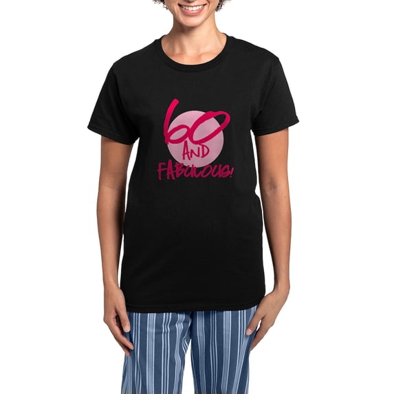 CafePress - 60 And Fabulous Women's Dark Pajamas - Women's Short Sleeve Print T-Shirt and Pants Dark Cotton Pajama Set