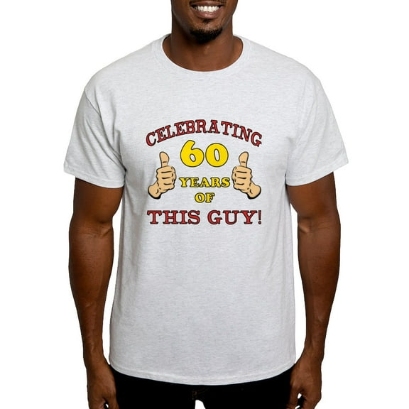 CafePress - 60Th Birthday Gift For Him Light T Shirt - Men's Classic Graphic T-Shirt