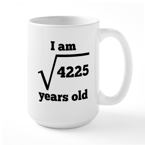 CafePress - 65Th Birthday Square Root Ceramic Mug - 15 oz Ceramic Large White Novelty Mug