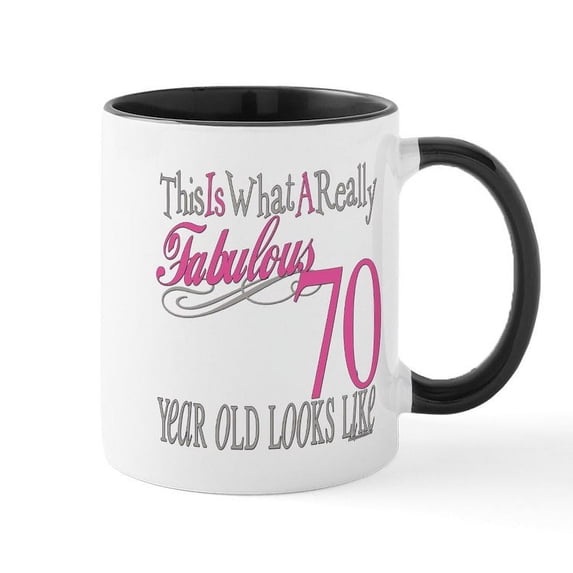 CafePress - 70Th Birthday Fabulous - 11 oz Ceramic Mug - Novelty Coffee Tea Cup