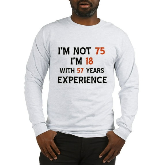 CafePress - 75 Year Old Designs Long Sleeve T Shirt - Unisex Cotton Long Sleeve T-Shirt