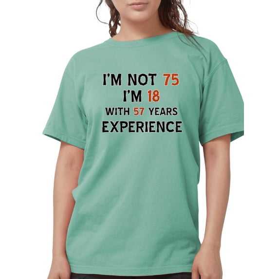 CafePress - 75 Year Old Designs T Shirt - Womens Comfort Colors® Shirt