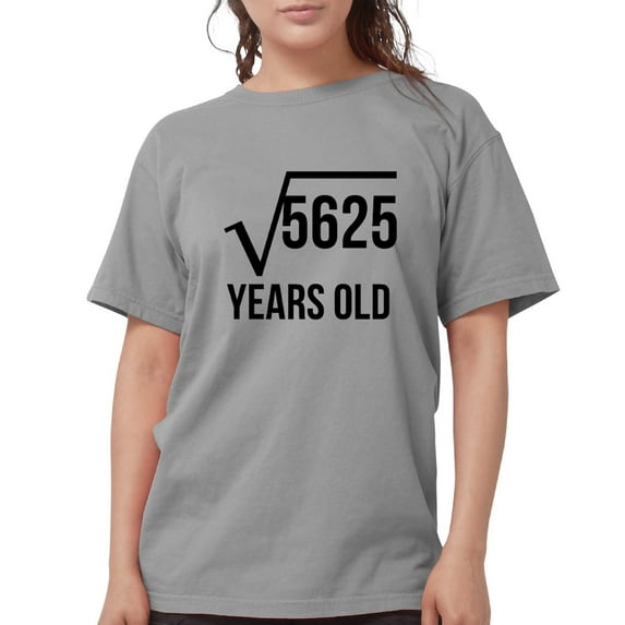 CafePress - 75 Years Old Square Root T Shirt - Womens Comfort Colors® Shirt