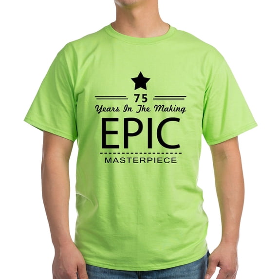 CafePress - 75Th Birthday 75 Years Old Light T Shirt - Light T-Shirt - CP