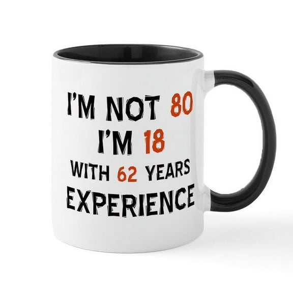 CafePress - 80 Year Old Designs Mug - 11 oz Ceramic Mug - Novelty Coffee Tea Cup
