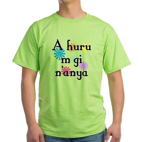 CafePress - A Huru M Gi N'anya Igbo I Love You T Shirt - Light T-Shirt - CP
