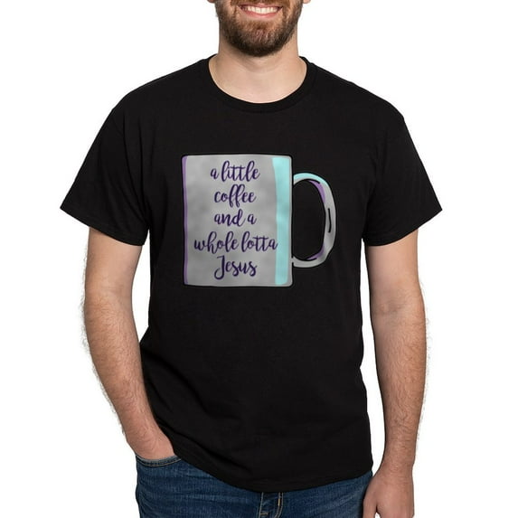 CafePress - A Little Coffee & A Whole Lotta Jesus Dark T Shirt - Men's Classic Graphic Cotton T-Shirt